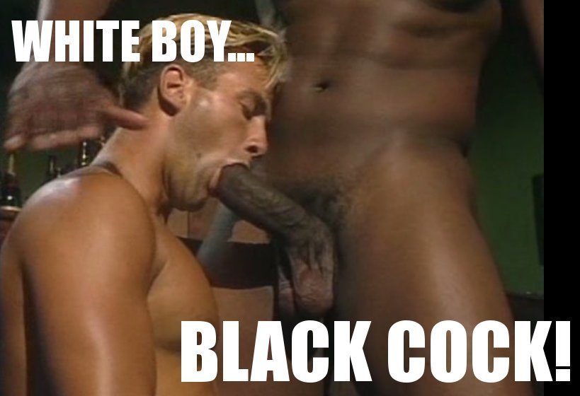 Black Cock White Boy