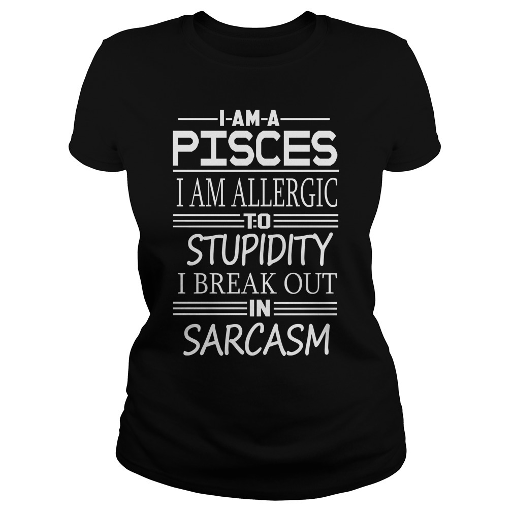 Pisces T Shirts With Sayings